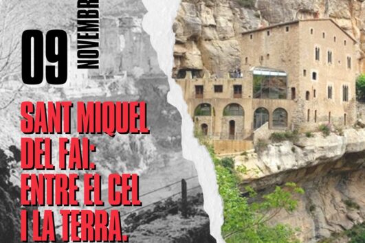 TORNEM! SANT MIQUEL DEL FAI - ENTRE EL CEL I LA TERRA (PLACES LIMITADES)